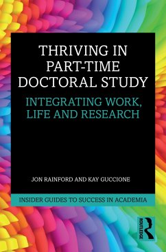 Thriving in Part-Time Doctoral Study - Rainford, Jon;Guccione, Kay