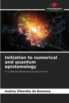 Initiation to numerical and quantum epistemology - DE BOUANSA, AUDREY KIBAMBA