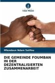 DIE GEMEINDE FOUMBAN IN DER DEZENTRALISIERTEN ZUSAMMENARBEIT