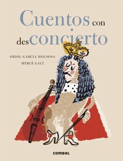 Cuentos Con Desconcierto - Galí, Mercè; García Molsosa, Oriol