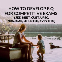 HOW TO DEVELOP E.Q. FOR COMPETITIVE EXAMS - Vishvendra, Acharya