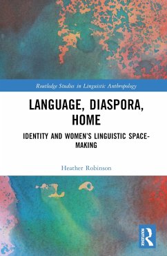Language, Diaspora, Home - Robinson, Heather