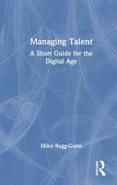 Managing Talent - Rugg-Gunn, Mike