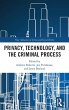 Privacy, Technology, and the Criminal... - Bild 1