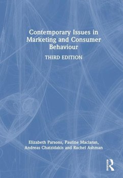 Contemporary Issues in Marketing and Consumer Behaviour - Parsons, Elizabeth; Maclaran, Pauline; Chatzidakis, Andreas; Ashman, Rachel