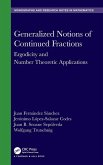 Generalized Notions of Continued Fractions