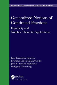 Generalized Notions of Continued Fractions - Fernández Sánchez, Juan; López-Salazar Codes, Jerónimo; Seoane Sepúlveda, Juan B