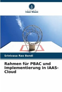 Rahmen für PBAC und Implementierung in IAAS-Cloud - Bendi, Srinivasa Rao