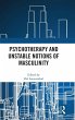 Psychotherapy and Unstable Notions of... - Bild 1