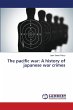 The pacific war: A history of japanese... - Bild 1