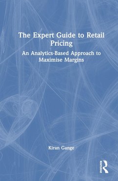The Expert Guide to Retail Pricing - Gange, Kiran