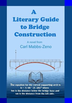 A Literary Guide to Bridge Construction - Mabbs-Zeno, Carl C.