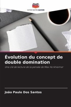 Évolution du concept de double domination - Dos Santos, João Paulo