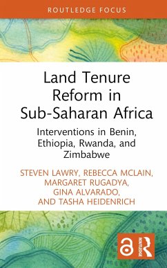 Land Tenure Reform in Sub-Saharan Africa - Lawry, Steven; McLain, Rebecca; Rugadya, Margaret