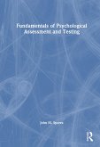 Fundamentals of Psychological Assessment and Testing