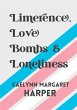 Limerence, Love Bombs & Loneliness - Bild 1