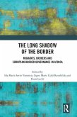 The Long Shadow of the Border