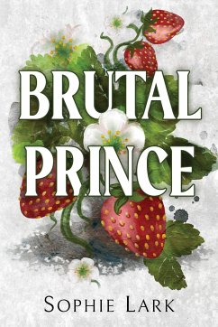 Brutal Prince - Lark, Sophie