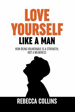 Love Yourself Like A Man - Collins, Rebecca