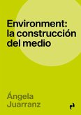 Environment construcción del medio Environment construcción del medio