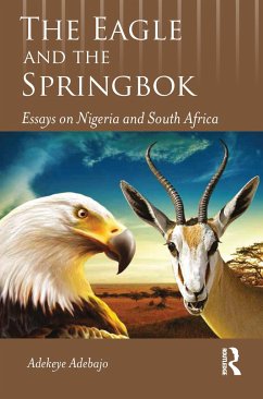 The Eagle and the Springbok - Adebajo, Adekeye