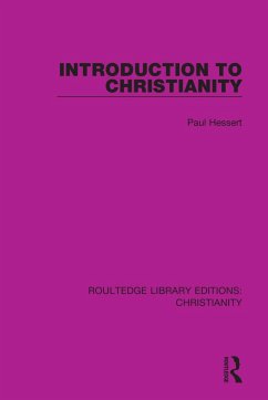 Introduction to Christianity - Hessert, Paul