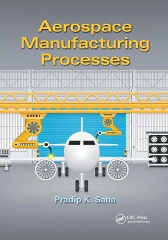Aerospace Manufacturing Processes - Saha, Pradip K
