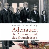 Adenauer, die Alliierten und das Grundgesetz (MP3-Download)