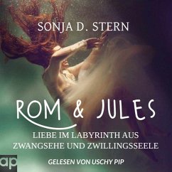 Rom und Jules (MP3-Download) - Stern, Sonja D.