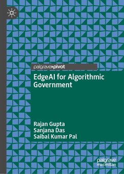EdgeAI for Algorithmic Government (eBook, PDF) - Gupta, Rajan; Das, Sanjana; Pal, Saibal Kumar