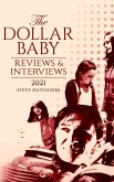The Dollar Baby: Reviews & Interviews (2021) (eBook, ePUB)