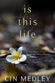 Is This Life (eBook, ePUB)