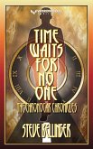 Time Waits For No One: The Chronocar Chronicles (eBook, ePUB) Time Waits For No One: The Chronocar Chronicles (eBook, ePUB)