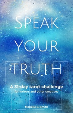 Cover Speak Your Truth (Tarot for Creatives) (eBook, ePUB)