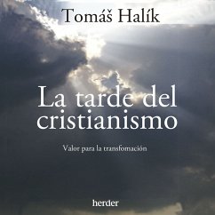 La tarde del cristianismo (MP3-Download) - Halík, Tomáš