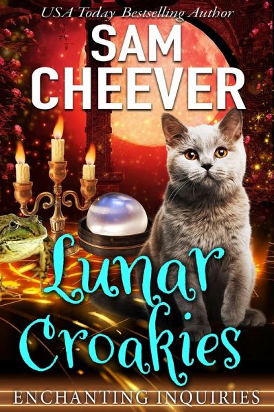 Lunar Croakies (ENCHANTING INQUIRIES, #13) (eBook, ePUB) Lunar Croakies (ENCHANTING INQUIRIES, #13) (eBook, ePUB)
