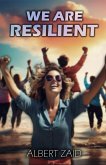 We Are Resilient (eBook, ePUB)