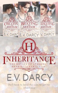 Inheritance - Henrietta (The Avalonian Royals Omnibus Sets, #2) (eBook, ePUB) - Darcy, E. V.