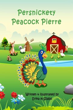 Cover Persnickety Peacock Pierre (eBook, ePUB)