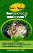 How to Choose Mushrooms? (Nature... - Bild 1