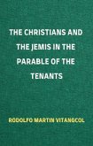 The Christians and the Jemis in the Parable of the Tenants (eBook, ePUB)