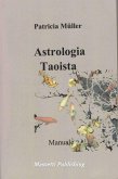 Astrologia Taoista - Manuale (eBook, ePUB)