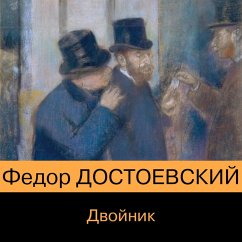 Dvoynik (MP3-Download) - Dostoevsky, Fedor