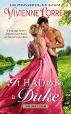 It Had to Be a Duke (eBook, ePUB)