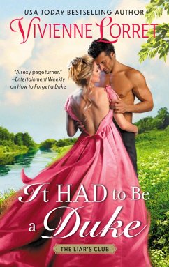 It Had to Be a Duke (eBook, ePUB) - Lorret, Vivienne