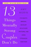 13 Things Mentally Strong Couples Don't Do (eBook, ePUB)