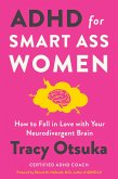 ADHD for Smart Ass Women (eBook, ePUB)