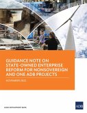 Guidance Note on State-Owned Enterprise Reform for Nonsovereign and One ADB Projects (eBook, ePUB)