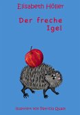 Der freche Igel (eBook, ePUB)