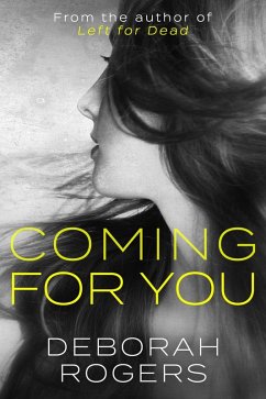 Coming for You (Amelia Kellaway, #2) (eBook, ePUB) - Rogers, Deborah